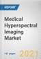 Medical Hyperspectral Imaging Market by Application, Product Type End User: Global Opportunity Analysis and Industry Forecast, 2021-2030 - Product Thumbnail Image