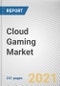 Cloud Gaming Market by offering, Device Type, and Solution: Global Opportunity Analysis and Industry Forecast, 2021-2030 - Product Thumbnail Image