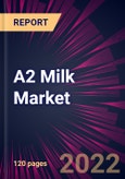 A2 Milk Market 2022-2026- Product Image