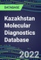 2021-2026 Kazakhstan Molecular Diagnostics Database: Market Shares and Forecasts for 100 Tests - Infectious and Genetic Diseases, Cancer, Forensic and Paternity Testing - Product Thumbnail Image