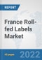 France Roll-fed Labels Market: Prospects, Trends Analysis, Market Size and Forecasts up to 2027 - Product Thumbnail Image