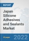 Japan Silicone Adhesives and Sealants Market: Prospects, Trends Analysis, Market Size and Forecasts up to 2028 - Product Thumbnail Image