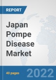 Japan Pompe Disease Market: Prospects, Trends Analysis, Market Size and Forecasts up to 2028- Product Image