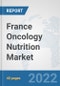 France Oncology Nutrition Market: Prospects, Trends Analysis, Market Size and Forecasts up to 2027 - Product Thumbnail Image