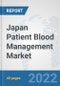 Japan Patient Blood Management Market: Prospects, Trends Analysis, Market Size and Forecasts up to 2027 - Product Thumbnail Image