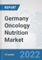 Germany Oncology Nutrition Market: Prospects, Trends Analysis, Market Size and Forecasts up to 2027 - Product Thumbnail Image