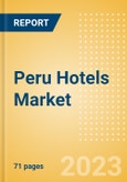 Peru Hotels Market Size by Rooms (Total, Occupied, Available), Revenues, Customer Type (Business and Leisure), Hotel Categories (Budget, Midscale, Upscale, Luxury), and Forecast to 2026- Product Image