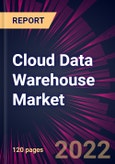 Cloud Data Warehouse Market 2023-2027- Product Image