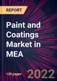 Paint and Coatings Market in MEA 2022-2026- Product Image