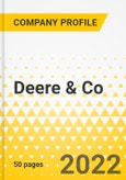 Deere & Co. - Construction & Forestry Segment - Annual Strategy Dossier - 2022 - Strategic Focus, Key Strategies & Plans, SWOT, Trends & Growth Opportunities, Market Outlook- Product Image