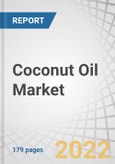 Coconut Oil Market by Product Type, Source, Application, Nature and Region - Forecast to 2027- Product Image