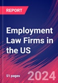 Employment Law Firms in the US - Industry Market Research Report- Product Image