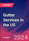 Gutter Services in the US - Industry Market Research Report- Product Image