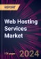 Web Hosting Services Market 2024-2028 - Product Image