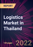 Logistics Market in Thailand 2022-2026- Product Image