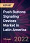Push Buttons Signaling Devices Market in Latin America 2022-2026 - Product Thumbnail Image