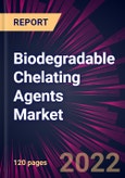 Biodegradable Chelating Agents Market 2021-2025- Product Image