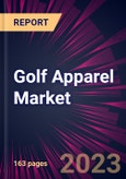 Golf Apparel Market 2023-2027- Product Image