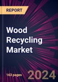 Wood Recycling Market 2024-2028- Product Image