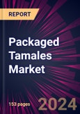 Packaged Tamales Market 2024-2028- Product Image