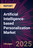 Artificial Intelligence-based Personalization Market 2025-2029- Product Image