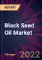 Black Seed Oil Market 2021-2025 - Product Thumbnail Image