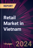 Retail Market in Vietnam 2024-2028- Product Image