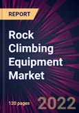 Rock Climbing Equipment Market 2021-2025- Product Image