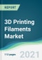 3D Printing Filaments Market - Forecasts from 2021 to 2026 - Product Thumbnail Image