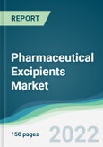 Pharmaceutical Excipients Market - Forecast 2021 to 2026- Product Image