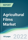 Agricultural Films Market - Forecasts from 2021 to 2026- Product Image