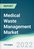 Medical Waste Management Market - Forecast 2021 to 2026- Product Image