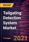 Tailgating Detection System Market Forecast to 2028 - COVID-19 Impact and Global Analysis By Type (Imaging Measurement System and Non-Imaging System) and Application (Commercial, and Government Departments and Organizations) - Product Thumbnail Image