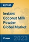Instant Coconut Milk Powder Global Market Insights 2023, Analysis and Forecast to 2028, by Manufacturers, Regions, Technology, Application, Product Type - Product Thumbnail Image