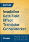 Insulation Gate Field Effect Transistor Global Market Insights 2023, Analysis and Forecast to 2028, by Manufacturers, Regions, Technology, Application, Product Type - Product Image