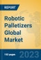 Robotic Palletizers Global Market Insights 2023, Analysis and Forecast to 2028, by Manufacturers, Regions, Technology, Application, Product Type - Product Image