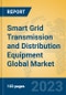 Smart Grid Transmission and Distribution Equipment Global Market Insights 2023, Analysis and Forecast to 2028, by Manufacturers, Regions, Technology, Application, Product Type - Product Thumbnail Image