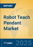 Robot Teach Pendant Market Insights 2025, Analysis and Forecast to 2030, by Manufacturers, Regions, Technology, Application, Product Type- Product Image