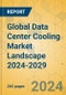 Global Data Center Cooling Market Landscape 2024-2029 - Product Image