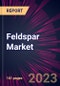 Feldspar Market 2024-2028 - Product Thumbnail Image