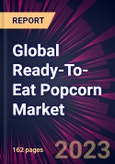 Global Ready-To-Eat Popcorn Market 2023-2027- Product Image