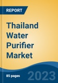 Thailand Water Purifier Market, By Type, By Sales Channel, By End User, By Region, Competition, Forecast & Opportunities, 2028F- Product Image