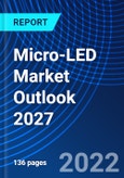 Micro-LED Market Outlook 2027- Product Image