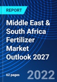 Middle East & South Africa Fertilizer Market Outlook 2027- Product Image