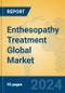 Enthesopathy Treatment Global Market Insights 2024, Analysis and Forecast to 2029, by Manufacturers, Regions, Technology, Application - Product Thumbnail Image