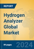 Hydrogen Analyzer Global Market Insights 2024, Analysis and Forecast to 2029, by Manufacturers, Regions, Technology, Application, Product Type- Product Image