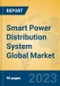 Smart Power Distribution System Global Market Insights 2023, Analysis and Forecast to 2028, by Manufacturers, Regions, Technology, Application, Product Type - Product Thumbnail Image