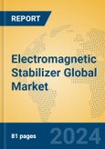 Electromagnetic Stabilizer Global Market Insights 2024, Analysis and Forecast to 2029, by Manufacturers, Regions, Technology, Application, Product Type- Product Image