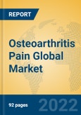 Osteoarthritis Pain Global Market Insights 2022, Analysis and Forecast to 2027, by Manufacturers, Regions, Technology, Application, Product Type- Product Image