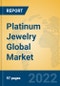 Platinum Jewelry Global Market Insights 2022, Analysis and Forecast to 2027, by Manufacturers, Regions, Technology, Application, Product Type - Product Thumbnail Image